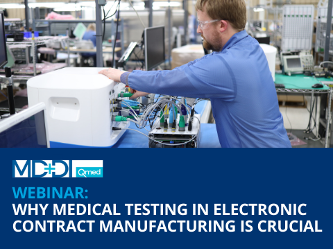 Webinar Registration: MD+DI Qmed and Spartronics - Why Medical Testing in Electronic Contract Manufacturing is Crucial